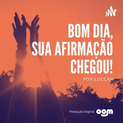 Afirmação Positiva da Semana - 27 de dezembro até 02 de janeiro