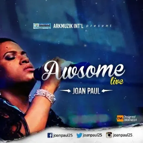 Awesome Live - Joan Paul