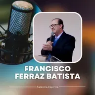 As cinco alternativas da humanidade - Palestra Espírita de Francisco Ferraz Batista