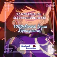 Le Meilleur Jeu Electronique Ever #HS22 - 1000xResist (avec Rifampicine)