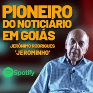 A VOZ DE OURO DO RÁDIO GOIANO - JERÔNIMO RODRIGUES