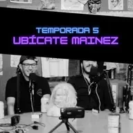 T5 Ep14| Ubícate Maynez