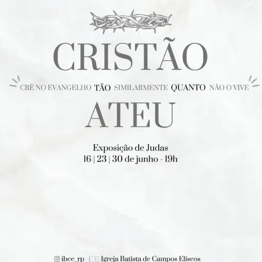 3. O Cristão Ateu - Crê no evangelho tão similarmente quanto não o vive.