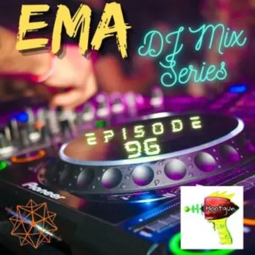 EMA DJ Mix Series - Episode 96 - By Hootgun