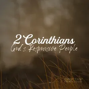 2 Corinthians: God's Responsive People