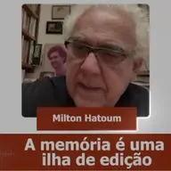 Milton Hatoum — A memória é uma ilha de edição