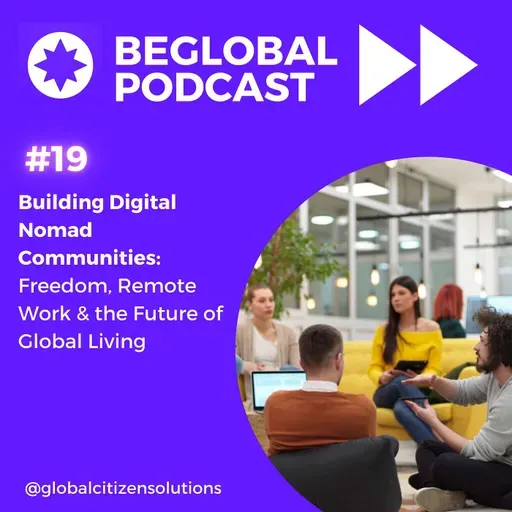 Building Digital Nomad Communities: Freedom, Remote Work & the Future of Global Living