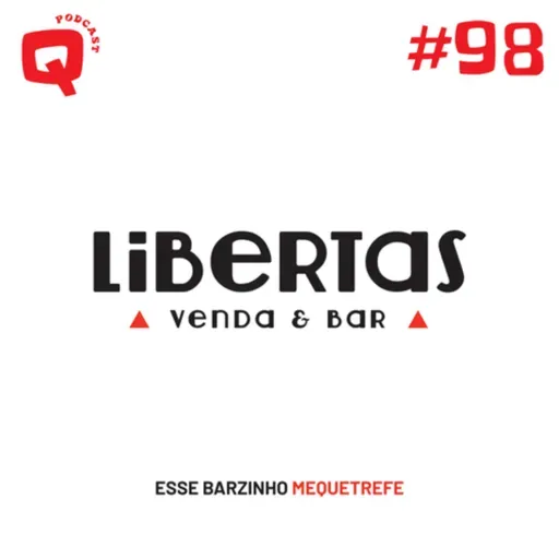 #98 - LIBERTAS VENDA E BAR