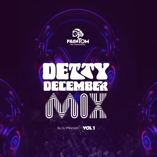 DETTY DECEMBER MIX VOL.1