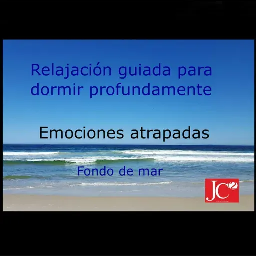 EMOCIONES ATRAPADAS. Audio para dormir. Fondo de costa.