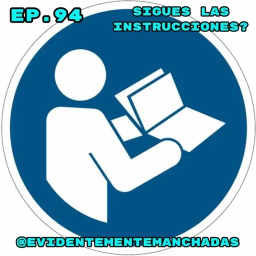 Sigues las Instrucciones?