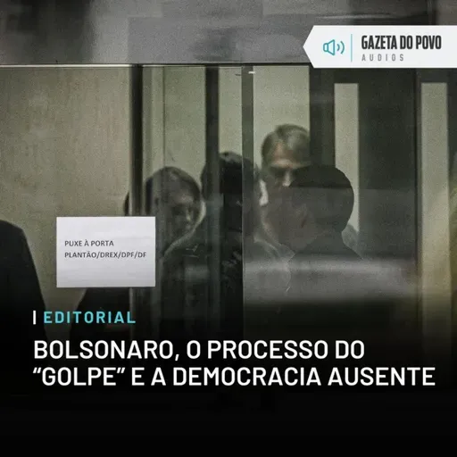 Editorial: Bolsonaro, o processo do “golpe” e a democracia ausente