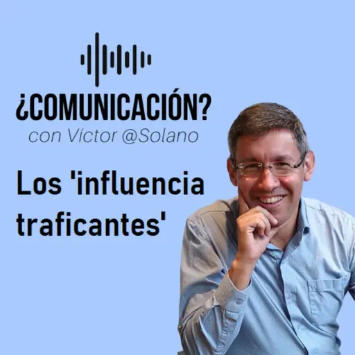 #VANGUARDIA - Los 'influenciatraficantes'