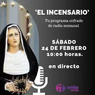 EL INCENSARIO XIV - X TEMPORADA - 24 DE FEBRERO DE 2024