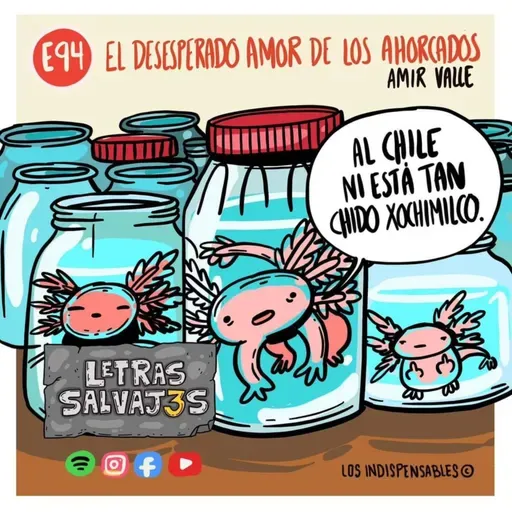 E94 El desesperado amor de los... - Amir Valle - FT Gaby de GAAL