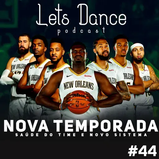Let´s Dance Podcast #44 - Temporada 23/24