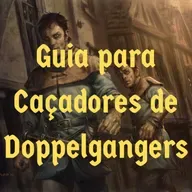 Episódio 124 - Guia para Caçadores de Doppelgangers