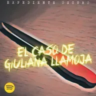 EO #88: El Caso de Giuliana Llamoja