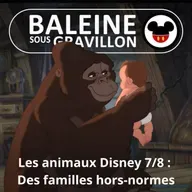 S07E57 Les animaux Disney 7/8 : Une image évolutive de la famille