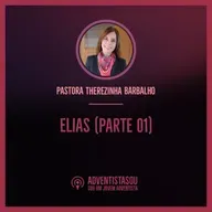 Meditação #10: Elias por Pastora Therezinha Barbalho (parte 1)