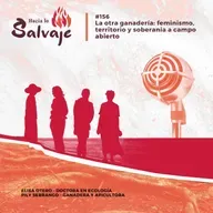 156. La otra ganadería: feminismo, territorio y soberanía a campo abierto