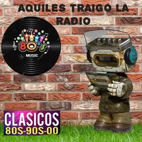 Aquiles Traigo La Radio