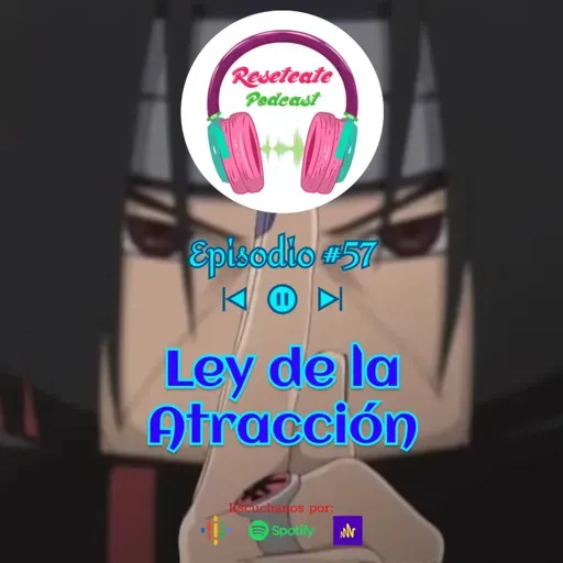 57. LEY DE LA ATRACCION