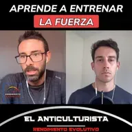 275. Entrena fuerza para tener mejor resistencia,El Anticulturista.
