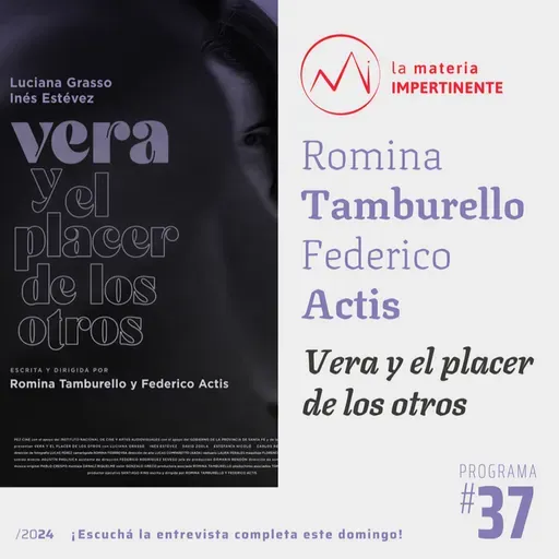 Cine nacional y rosarino | Vera y el placer de los otros