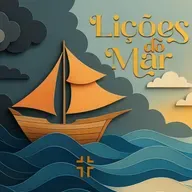 LIÇÕES DO MAR - Deus é porto seguro diante das inseguranças | 22/06/2025