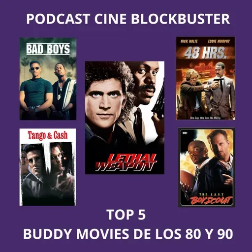 6x04 Top 5 Mejores Buddy Movies de los 80 y 90