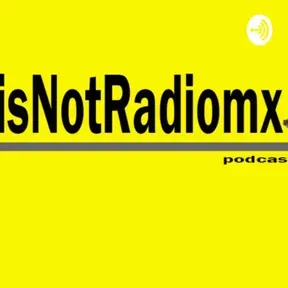 #isnotradiomx
