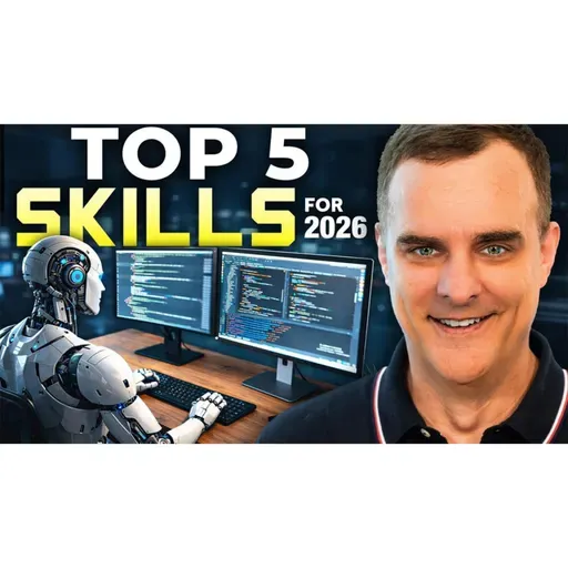 #528: No Excuses. Top 5 skills you should get in 2026.