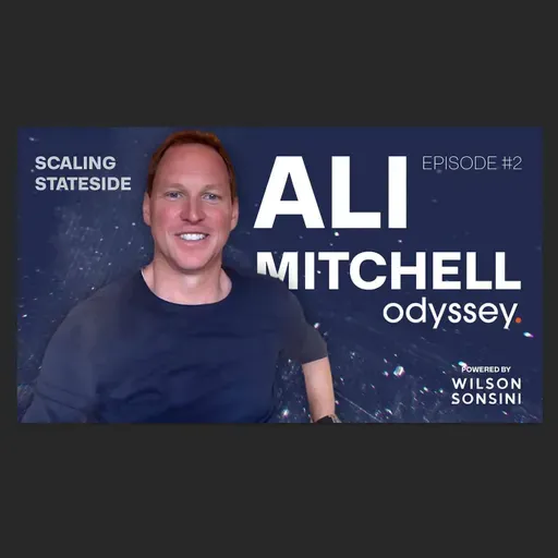 Scaling Stateside Podcast - Episode 2: Ali Mitchell, Founder to VC Journey and US Expansion Insights