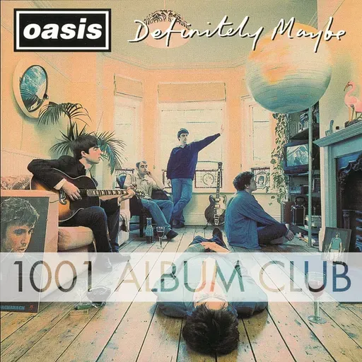 768 Oasis - Definitely Maybe