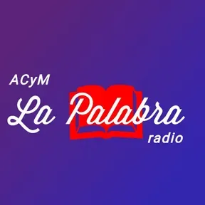 ACyM La Palabra Radio