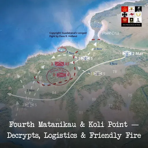 149 - Why did the Marines stop 1,000 yards short of victory at 4th Matanikau - Guadalcanal