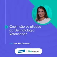 Quem são os aliados da Dermatologia Veterinária?