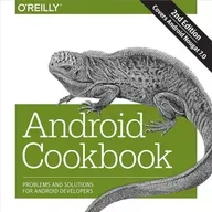 Android Cookbook: Problems and Solutions for Android Developers