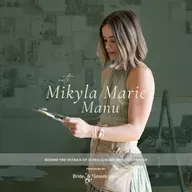 433. Behind the Details of Ultra-Luxury Wedding Design - Ink and Press Co, Mikyla Marie Manu