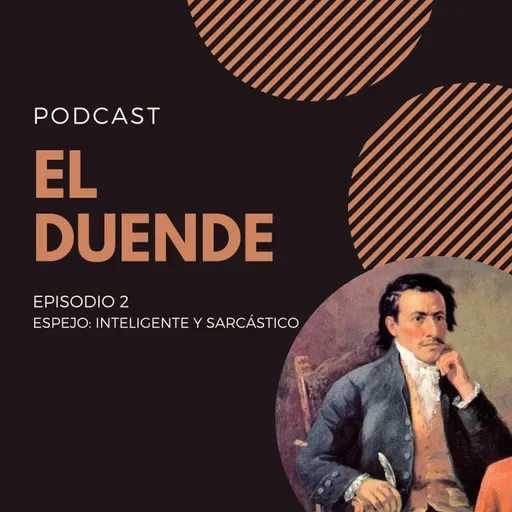 Episodio 2 / Espejo inteligente y sarcástico