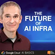 What's Next for AI Infrastructure with Amin Vahdat | AI Basics with Google Cloud
