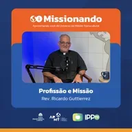 Profissão e Missão: Da clínica às nações - Ricardo Guttiérrez