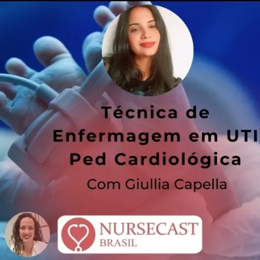 O que faz um técnico de enfermagem na UTI Pediátrico e Cardiológica? Com Giullia Capella