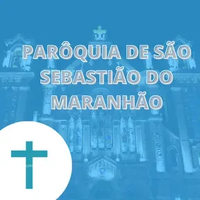 PARÔQUIA DE SÃO SEBASTIÃO DO MARANHÃO