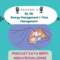 S3 Ep. 42: Energy Management > Time Management