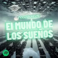 Ficcionalmente #7: El mundo de los sueños