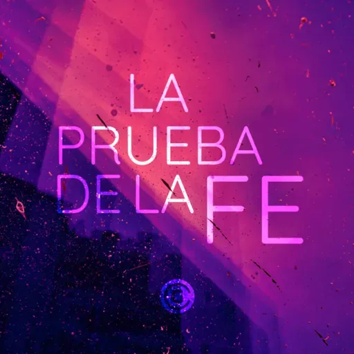 La prueba de la fe