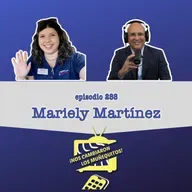 288: Mariely Martínez - Adáptate a los cambios inesperados