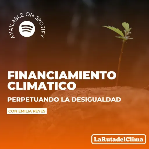 Financiamiento Climático: perpetuando la desigualdad